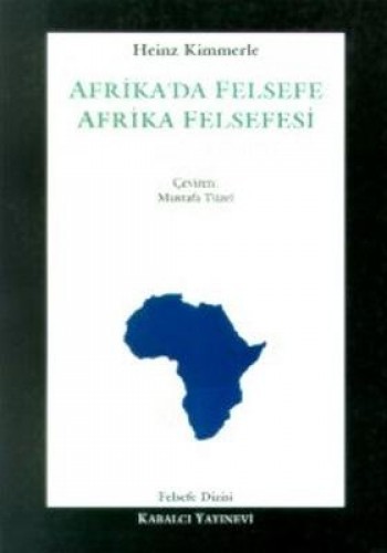 Afrikada Felsefe Afrika Felsefesi %17 indirimli