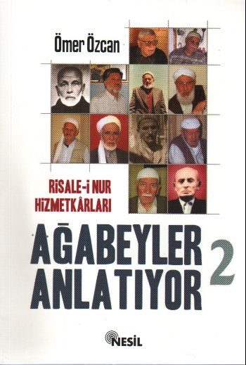 Ağabeyler Anlatıyor-2 (Risale-i Nur Hizmetkarları) %17 indirimli Ömer 