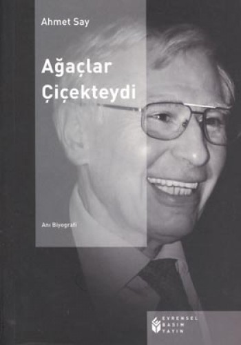 Ağaçlar Çiçekteydi %17 indirimli Ahmet Say