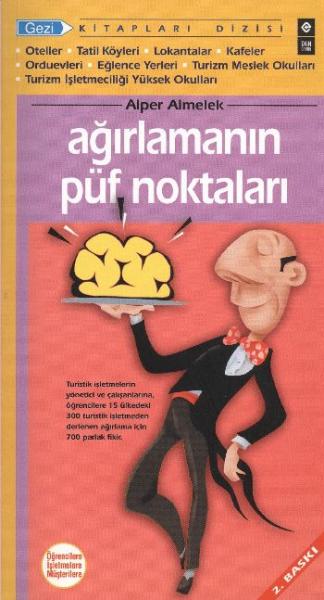 Ağırlamanın Püf Noktası