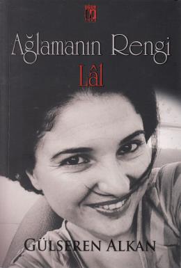 Ağlamanın Rengi Lal