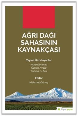 Ağrı Dağı Sahasının Kaynakçası Türkan G. Arık