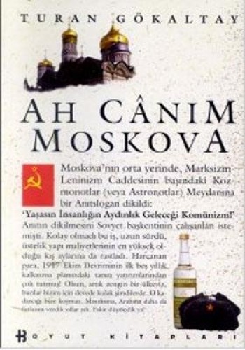 Ah Canım Moskova