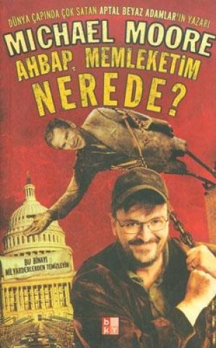 Ahbap,Memleketim Nerede? %17 indirimli Michael Moore