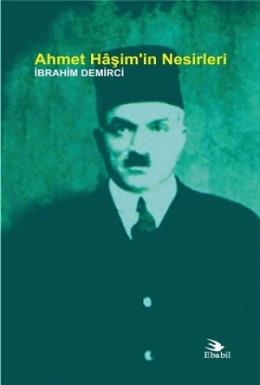 Ahmet Haşim’in Nesirleri İbrahim Demirci