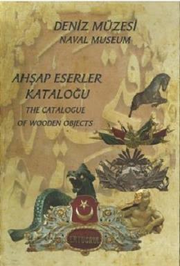 Ahşap Eserler Kataloğu/The Catalogue of Wooden Objects Kolektif