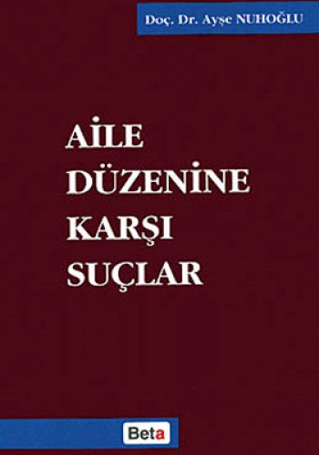 Aile Düzenine Karşı Suçlar