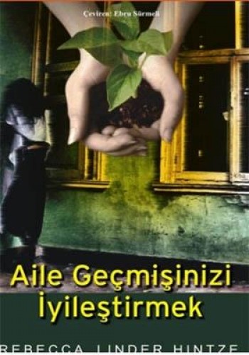 Aile Geçmişinizi İyileştirmek %17 indirimli Rebecca Linder Hintze