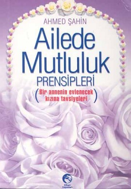 Ailede Mutluluk Prensipleri (Cep Boy)