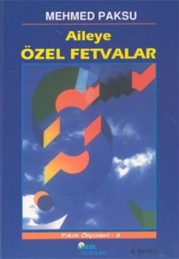 Aileye Özel Fetvalar Mehmed Paksu