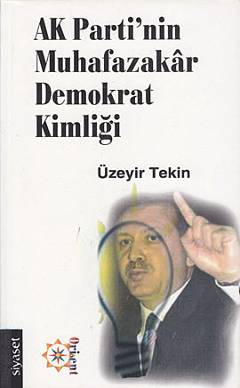AK Parti’nin Muhafazakar Demokrat Kimliği