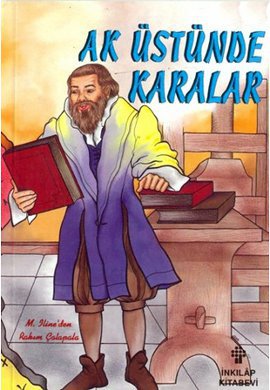 Ak Üstünde Karalar Kitapların Tarihi