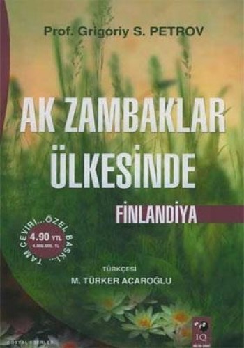 Ak Zambaklar Ülkesinde Finlandiya GRIGORIY S. PETROV