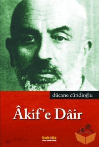 Akif’e Dair