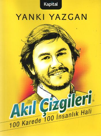 Akıl Çizgileri "100 Karede 100 İnsanlık Hali" %17 indirimli Yankı Yazg