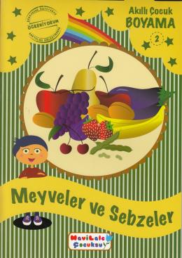 Akıllı Boyama Çocuk - Meyveler Ve Sebzeler Kolektif
