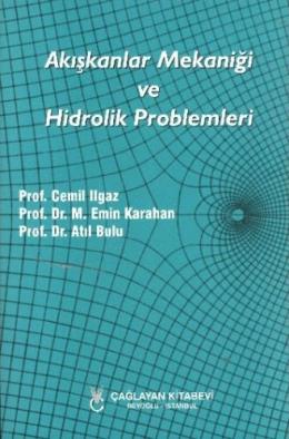 Akışkanlar Mekaniği ve Hidrolik Problemleri