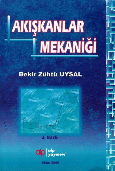 Akışkanlar Mekaniği %17 indirimli Bekir Zühtü Uysal