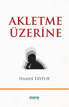 Akletme Üzerine