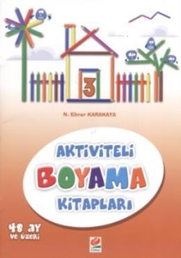 Aktiviteli Boyama Kitapları 3 Nilgün Ebrar Karakaya