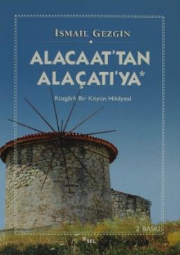 Alacaat’tan Alaçatı’ya