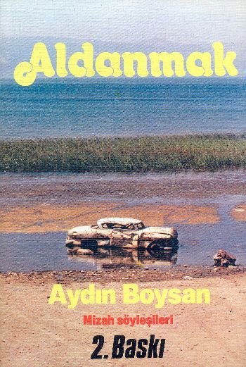 Aldanmak "Mizah Söyleşileri" %17 indirimli Aydın Boysan