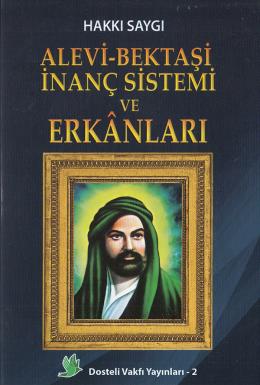 Alevi - Bektaşi İnanç Sistemi ve Erkanları