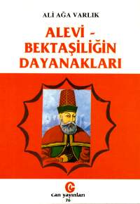 Alevi Bektaşiliğin Dayanakları