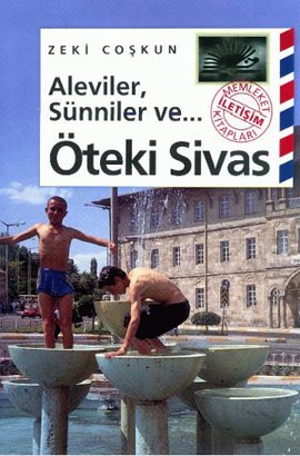 Aleviler, Sünniler ve... Öteki Sivas