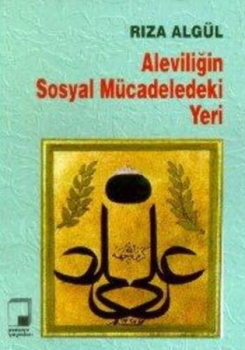 Aleviliğin Sosyal Mücadeledeki Yeri