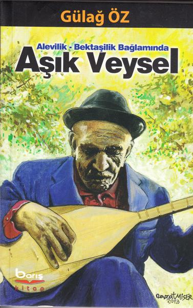 Alevilik - Bektaşilik Bağlamında Aşık Veysel