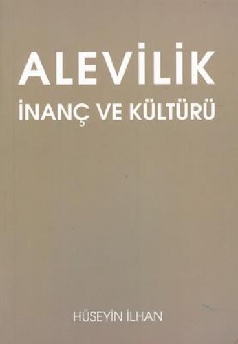 Alevilik İnanç ve Kültürü