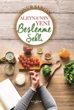 Aleynanın Yeni Beslenme Şekli Onur Sargın