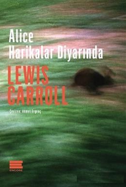 Alice Harikalar Diyarında Lewis Carroll