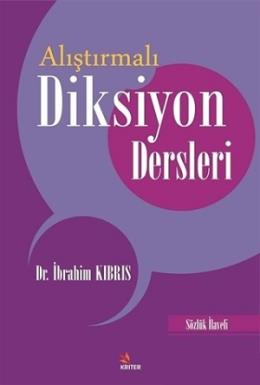 Alıştırmalı Diksiyon Dersleri İbrahim Kıbrıs