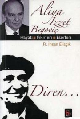 Aliya İzzet Begoviç %17 indirimli R. İhsan Eliaçık