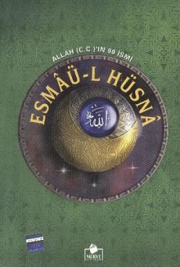 Allah(C.C)'ın 99 İsmi Esmaü'l Hüsna