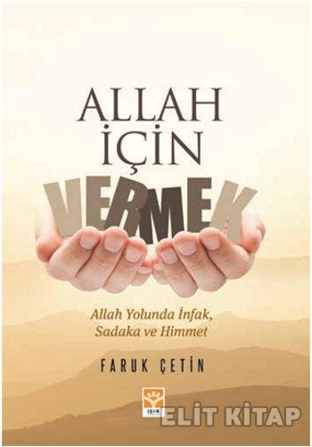 Allah İçin Vermek %17 indirimli Faruk Çetin