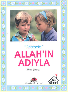 Allah’ın Adıyla “Besmele“