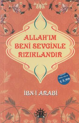 Allahım Beni Sevginle Rızıklandır İbn-i Arabi