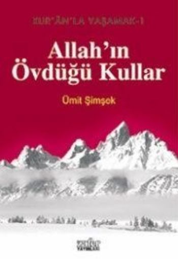 Allahın Övdüğü Kullar %17 indirimli Ümit Şimşek