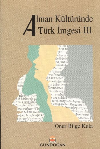 Alman Kültüründe Türk İmgesi-III %17 indirimli