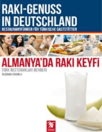 Almanyada Rakı Keyfi %17 indirimli Ülkühan Zekioğlu