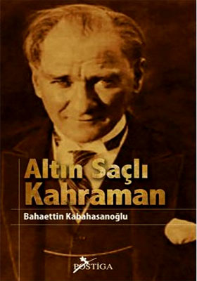 Altın Saçlı Kahraman %17 indirimli Bahaettin Kabahasanoğlu