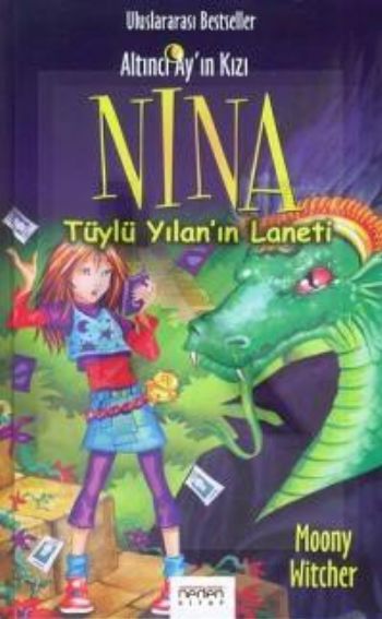 Altıncı Ayın Kızı Nina-3: Tüylü Yılanın Laneti