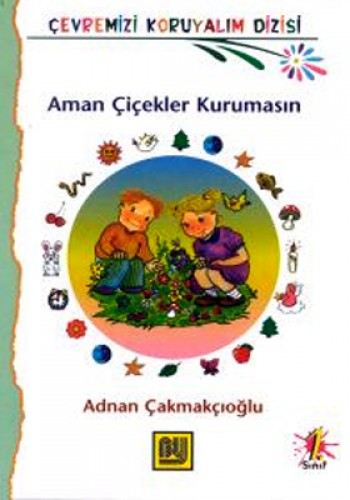 Aman Çiçekler Kurumasın