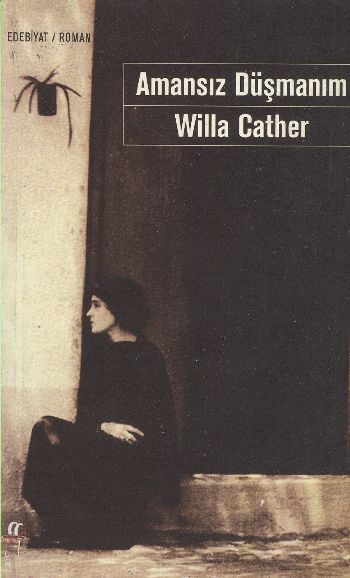 Amansız Düşmanım %17 indirimli Willa Cather