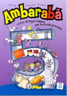 Ambaraba 5 (Kitap, 2 CD) Çocuklar için İtalyanca (6, 10 Yaş)