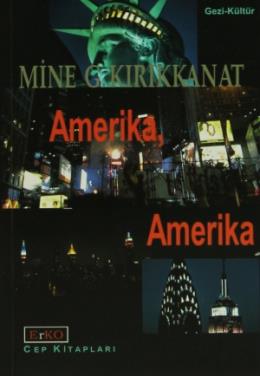 Amerika,Amerika %17 indirimli Mine G. Kırıkkanat