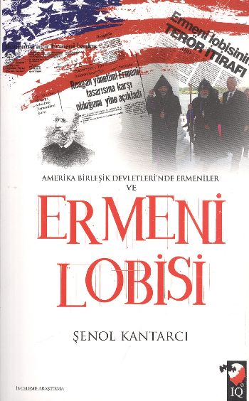 Amerika Birleşik Devletleri’nde Ermeniler ve Ermeni Lobisi